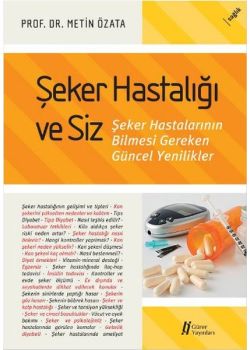Şeker Hastalığı ve Siz