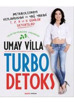 Turbo Detoks   Metabolizmayı Hızlandıran ve Yağ Yakan Detokslar