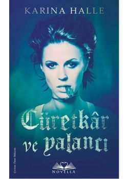 Cüretkar ve Yalancı