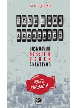 Fetö'nün Şifreleri - Başmuavini Nurettin Veren Anlatıyor