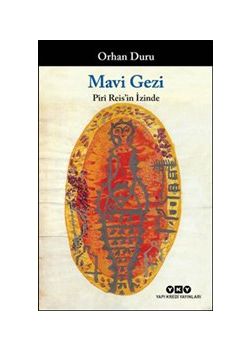 Mavi Gezi - Piri Reis’in İzinde