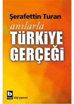 Anılarla Türkiye Gerçeği