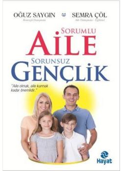 Sorumlu Aile Sorunsuz Gençlik