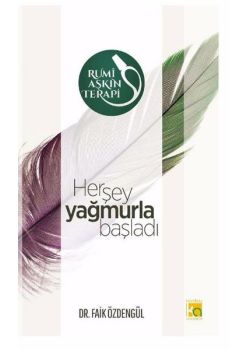 Rumi Aşkın Terapi 2 - Herşey Yağmurla Başladı