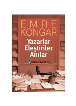Yazarlar Eleştiriler Anılar