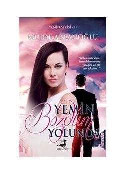 Yemin Bozdum Yolunda