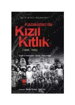 Kızıl Kıtlık 1929 1933 - Stalin’e Mektuplar 