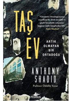 Taş Ev  Artık Olmayan Bir Ortadoğu