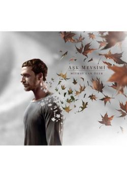 Aşk Mevsimi Mithat Can Özer