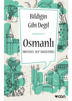 Bildiğin Gibi Değil - Osmanlı