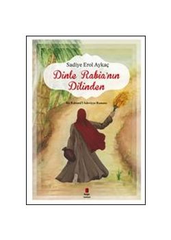 Dinle Rabia’nın Dilinden