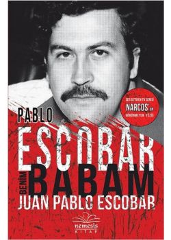 Pablo Escobar Benim Babam