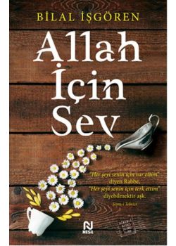 Allah İçin Sev