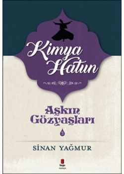 Kimya Hatun - Aşkın Gözyaşları 3