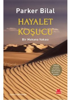 Hayalet Koşucu - Bir Makana Vakası