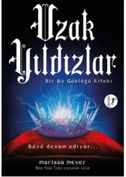 Uzak Yıldızlar - Bir Ay Günlüğü Kitabı