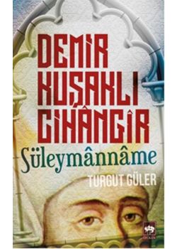Demir Kuşaklı Cihangir - Süleymanname
