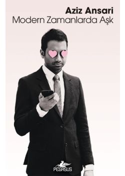 Modern Zamanlarda Aşk