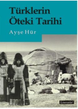 Türklerin Öteki Tarihi