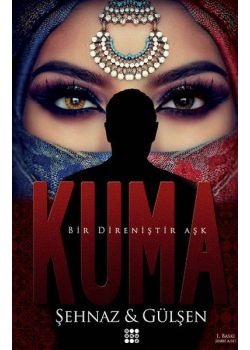 Kuma 1 - Bir Direniştir Aşk