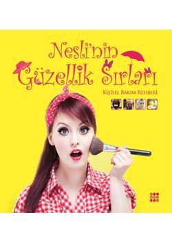 Nesli'nin Güzellik Sırları