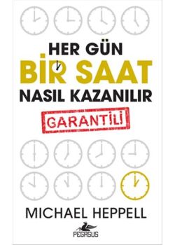 Her Gün Bir Saat Nasıl Kazanılır
