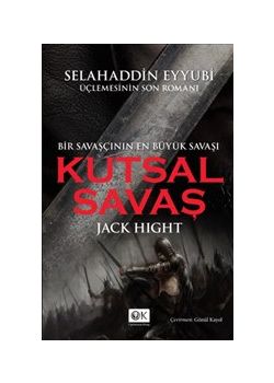 Kutsal Savaş : Bir Savaşçının En Büyük Savaşı