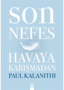 Son Nefes Havaya Karışmadan