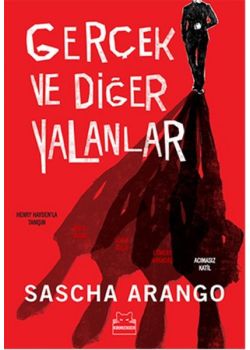 Gerçek ve Diğer Yalanlar