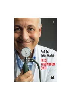 İyi ki Tansiyonum Çıktı