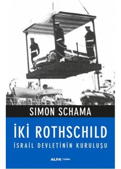 İki Rothschild - İsrail Devletinin Kuruluşu
