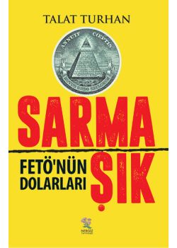Sarmaşık - Fetö'nün Dolarları
