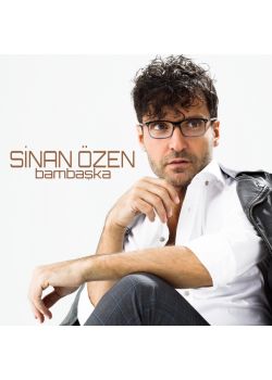 BambaşkaSinan Özen(Yeni Albümü)