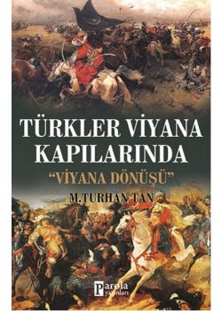 Türkler Viyana Kapılarında