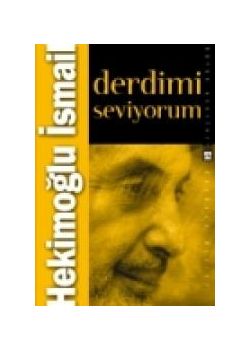 Derdimi Seviyorum
