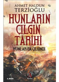 Hunların Çılgın Tarihi