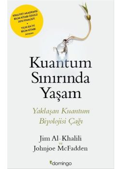 Kuantum Sınırında Yaşam