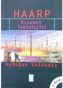 Haarp (Kiyamet Teknolojisi)