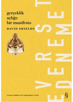 Gerçeklik Açlığı - Bir Manifesto
