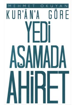 Kuran-a Göre Yedi Aşamada Ahiret