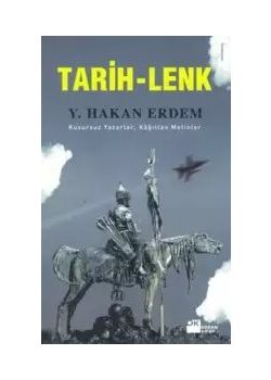 Tarih-Lenk  Kusursuz Yazarlar Kağıttan Metinler