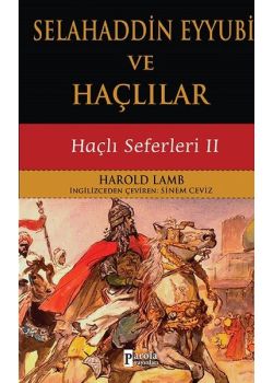 Selahaddin Eyyubi  ve Haçlılar   Haçlı Seferleri 2