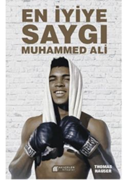 En İyiye Saygı  Muhammed Ali