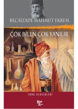 Çok Bilen Çok Yanılır