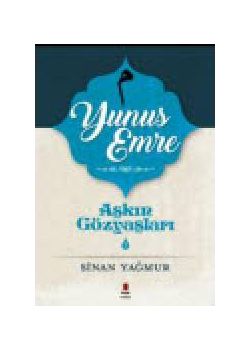 Aşkın Gözyaşları 5  Yunus Emre