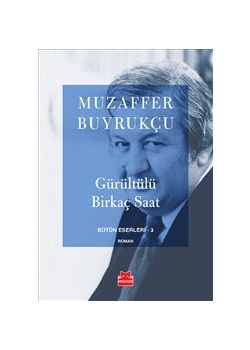 Gürültülü Birkaç Saat