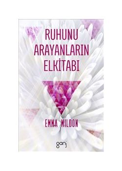 Ruhunu Arayanların Elkitabı