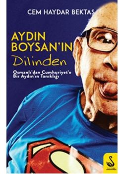 Aydın Boysan'ın Dilinden