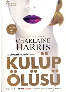 Kulüp Ölüsü - Sookie Stackhouse Serisi (3. Kitap)