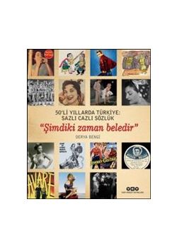 Şimdiki Zaman Beledir - 50’li Yıllarda Türkiye